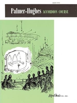 Imagen del vendedor de Palmer-Hughes Accordion Course, Bk 9 by Palmer, Willard A., Hughes, Bill [Paperback ] a la venta por booksXpress