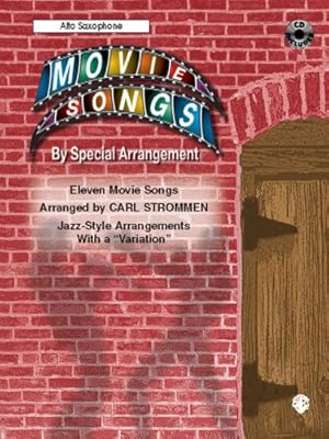 Seller image for Movie Songs by Special Arrangement (Jazz-Style Arrangements with a "Variation"): Alto Saxophone, Book & CD by Strommen, Carl [Sheet music ] for sale by booksXpress