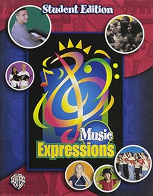 Image du vendeur pour Music Expressions Grades 7-8 (Middle School 2): Student Edition Hardcover mis en vente par booksXpress