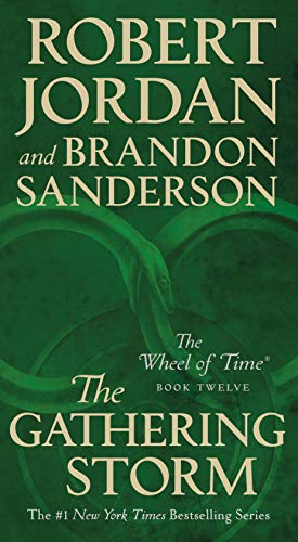 Seller image for The Gathering Storm: Book Twelve of the Wheel of Time by Jordan, Robert, Sanderson, Brandon [Mass Market Paperback ] for sale by booksXpress