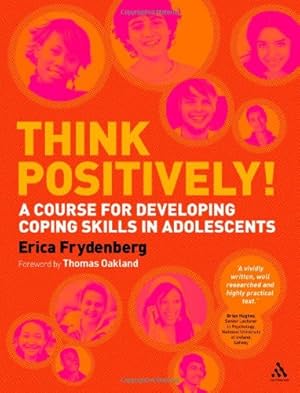 Seller image for Think Positively!: A Course for Developing Coping Skills in Adolescent [Soft Cover ] for sale by booksXpress