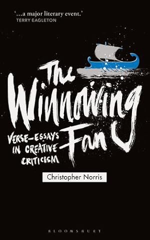 Imagen del vendedor de The Winnowing Fan: Verse-Essays in Creative Criticism (Beyond Criticism) by Norris, Christopher [Paperback ] a la venta por booksXpress