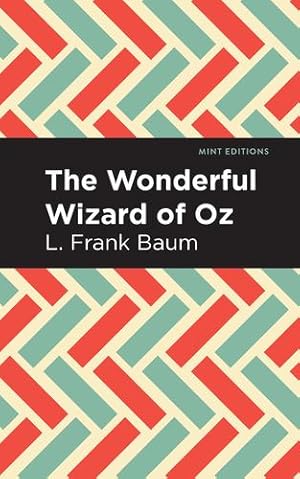 Image du vendeur pour The Wonderful Wizard of Oz (Mint Editions) by Baum, L Frank [Paperback ] mis en vente par booksXpress