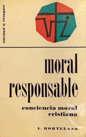 Moral responsable. Conciencia moral cristiana