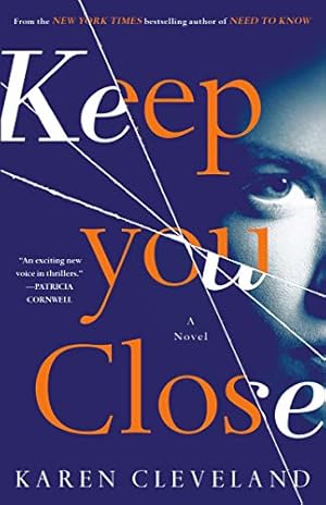 Seller image for Keep You Close: A Novel by Cleveland, Karen [Paperback ] for sale by booksXpress