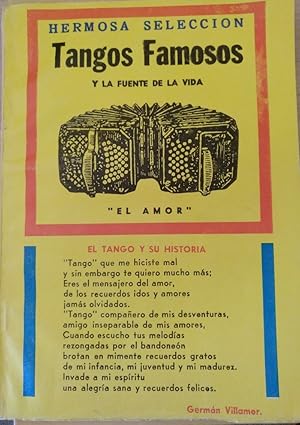 HERMOSA SELECCIÓN TANGOS FAMOSOS Y LA FUENTE DE LA VIDA "EL AMOR".