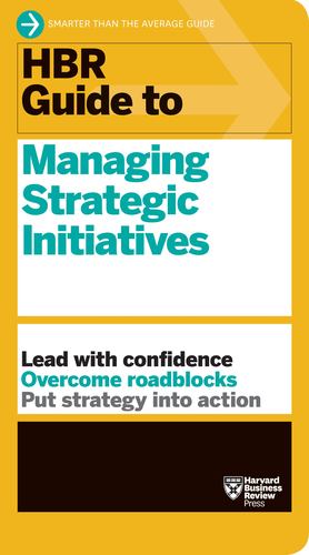 Bild des Verkufers fr HBR Guide to Managing Strategic Initiatives by Review, Harvard Business [Paperback ] zum Verkauf von booksXpress