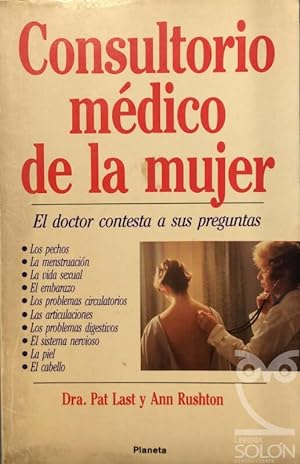 Bild des Verkufers fr Consultorio mdico de la mujer. El doctor contesta a sus preguntas zum Verkauf von LIBRERA SOLN