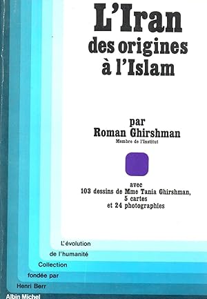 Image du vendeur pour L'Iran,des origines a l'Islam mis en vente par JP Livres