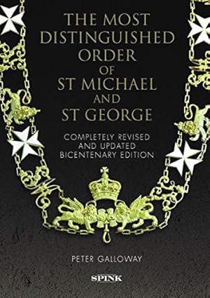 Seller image for The Most Distinguished Order of St Michael and St George [Hardcover ] for sale by booksXpress