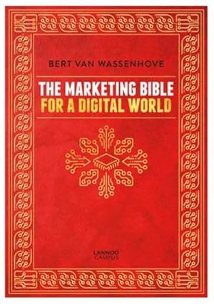 Immagine del venditore per The Marketing Bible for a Digital World by Van Wassenhove, Bert [Hardcover ] venduto da booksXpress