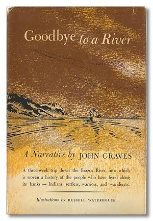 GOODBYE TO A RIVER. A NARRATIVE