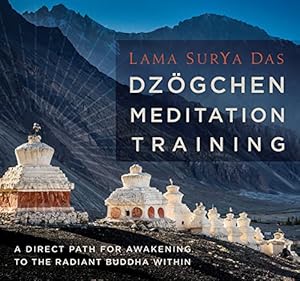 Seller image for Dzogchen Meditation Training: A Direct Path for Awakening to the Radiant Buddha Within by Das, Surya [Audio CD ] for sale by booksXpress