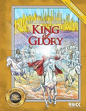 Imagen del vendedor de King of Glory Coloring Book: 70 Scenes Adapted from the Book & Movie [Paperback ] a la venta por booksXpress