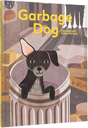 Imagen del vendedor de Garbage Dog by Wilkinson, Robbie [Hardcover ] a la venta por booksXpress