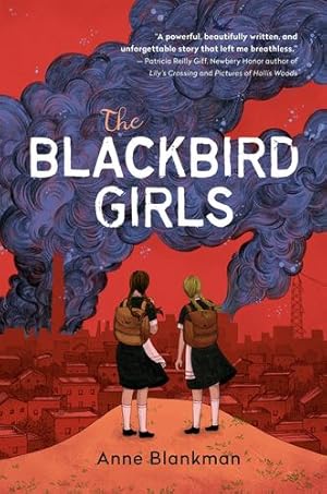 Immagine del venditore per The Blackbird Girls by Blankman, Anne [Hardcover ] venduto da booksXpress