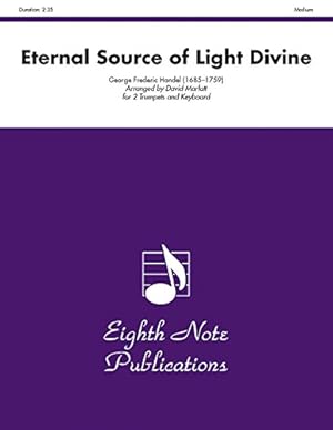 Seller image for Eternal Source of Light Divine: Part(s) (Eighth Note Publications) [Soft Cover ] for sale by booksXpress