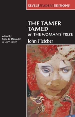 Image du vendeur pour Tamer Tamed; Or, the Woman's Prize mis en vente par GreatBookPrices