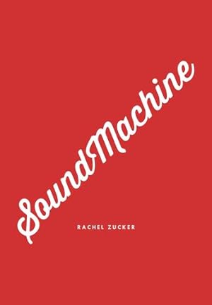 Seller image for SoundMachine by Zucker, Rachel [Hardcover ] for sale by booksXpress