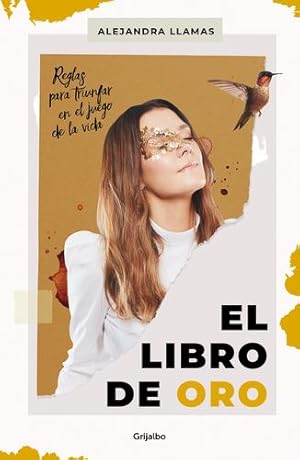 Seller image for El libro de oro / The Book of Gold (Spanish Edition) by Llamas, Alejandra [Paperback ] for sale by booksXpress