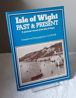 Seller image for Isle of Wight Past and Present for sale by Dandy Lion Editions