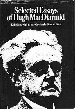 Seller image for Selected essays of Hugh MacDiarmid for sale by A Cappella Books, Inc.