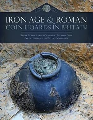 Bild des Verkufers fr Iron Age and Roman Coin Hoards in Britain [Hardcover ] zum Verkauf von booksXpress