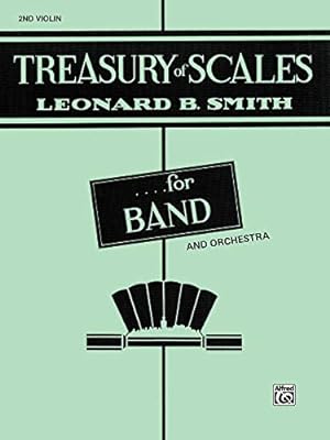 Image du vendeur pour Treasury of Scales for Band and Orchestra: 2nd Violin by Smith, Leonard B. [Paperback ] mis en vente par booksXpress