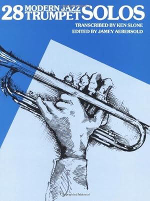 Immagine del venditore per 28 Modern Jazz Trumpet Solos, Bk 1 by Slone, Ken, Aebersold, Jamey [Paperback ] venduto da booksXpress