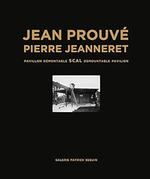 Image du vendeur pour Jean Prouv ©: SCAL Demountable Pavilion, 1940 [FRENCH LANGUAGE - Hardcover ] mis en vente par booksXpress