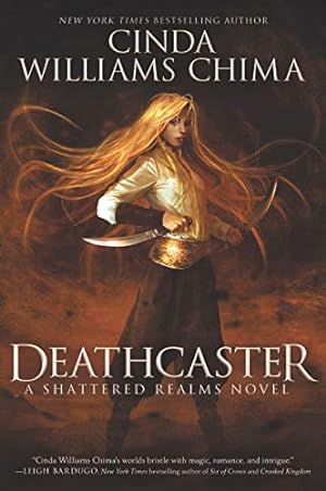 Seller image for Deathcaster (Shattered Realms) by Chima, Cinda Williams [Paperback ] for sale by booksXpress