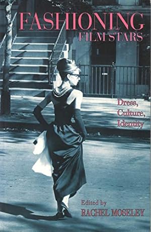 Seller image for Fashioning Film Stars: Dress, Culture, Identity [Soft Cover ] for sale by booksXpress