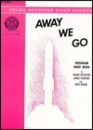 Imagen del vendedor de Away We Go: C Flute (First Division Band Course) Paperback a la venta por booksXpress