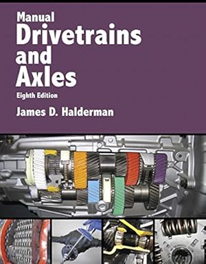 Seller image for Manual Drivetrains and Axles (8th Edition) (Automotive Systems Books) by Halderman, James D. [Paperback ] for sale by booksXpress
