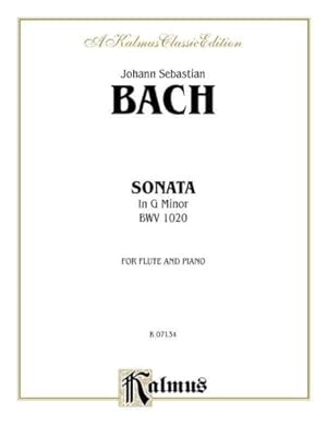 Seller image for Sonata in G Minor, BWV 1020: For Flute and Piano (Kalmus Edition) [Paperback ] for sale by booksXpress