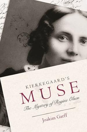 Seller image for Kierkegaard's Muse: The Mystery of Regine Olsen by Garff, Joakim [Paperback ] for sale by booksXpress