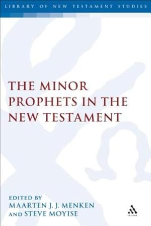 Bild des Verkufers fr The Minor Prophets in the New Testament (The Library of New Testament Studies) [Paperback ] zum Verkauf von booksXpress