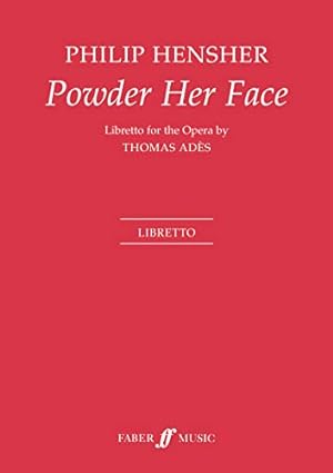 Bild des Verkufers fr Powder Her Face: Libretto (Faber Edition) [Soft Cover ] zum Verkauf von booksXpress