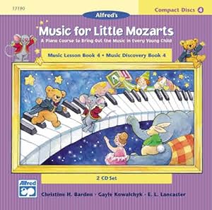Seller image for Music for Little Mozarts 2-CD Sets for Lesson and Discovery Books: A Piano Course to Bring Out the Music in Every Young Child (Level 4), 2 CDs by Barden, Christine H., Kowalchyk, Gayle, Lancaster, E. L. [Audio CD ] for sale by booksXpress