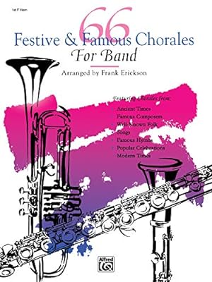 Imagen del vendedor de 66 Festive & Famous Chorales for Band: 1st F Horn [Soft Cover ] a la venta por booksXpress