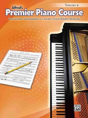 Seller image for Premier Piano Course Theory, Bk 4 by Alexander, Dennis, Kowalchyk, Gayle, Lancaster, E. L., McArthur, Victoria, Mier, Martha [Paperback ] for sale by booksXpress
