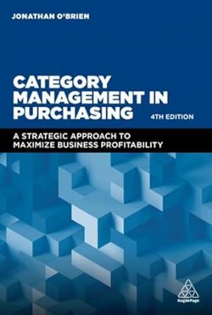 Immagine del venditore per Category Management in Purchasing: A Strategic Approach to Maximize Business Profitability by O'Brien, Jonathan [Hardcover ] venduto da booksXpress