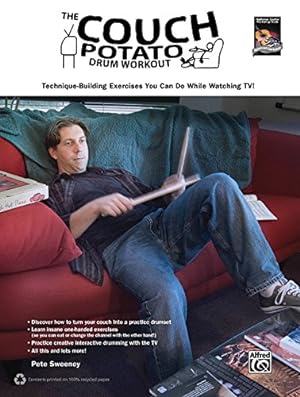 Imagen del vendedor de The Couch Potato Drum Workout: Technique-Building Exercises You Can Do While Watching TV! [Soft Cover ] a la venta por booksXpress
