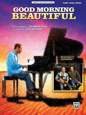 Seller image for Good Morning Beautiful: Piano/Vocal/Guitar, Sheet (Original Sheet Music Edition) Paperback for sale by booksXpress