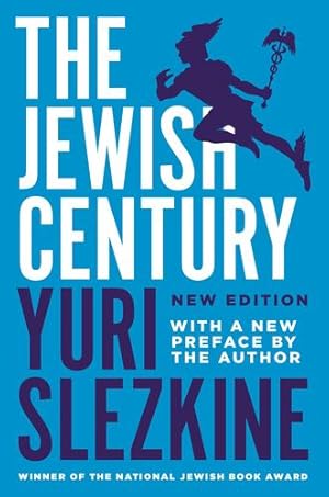 Bild des Verkufers fr The Jewish Century, New Edition by Slezkine, Yuri [Paperback ] zum Verkauf von booksXpress