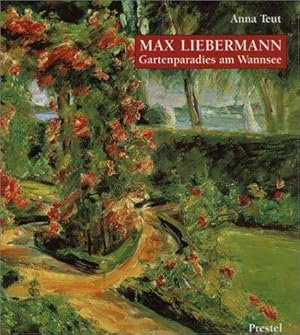 Max Liebermann, Gartenparadies am Wannsee. Originalverschweisst.