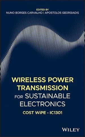 Seller image for Wireless Power Transmission for Sustainable Electronics: COST WiPE - IC1301 [Hardcover ] for sale by booksXpress