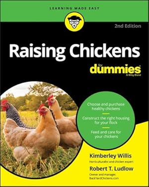 Seller image for Raising Chickens For Dummies (For Dummies (Pets)) by Willis, Kimberley, Ludlow, Robert T. [Paperback ] for sale by booksXpress