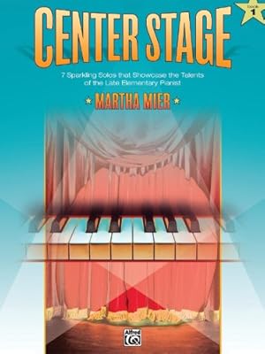 Seller image for Center Stage, Bk 1: Sparkling Solos That Showcase the Talents of the Late Elementary Pianist [Paperback ] for sale by booksXpress