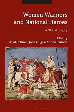 Seller image for Women Warriors and National Heroes: Global Histories (Criminal Practice Series) [Hardcover ] for sale by booksXpress